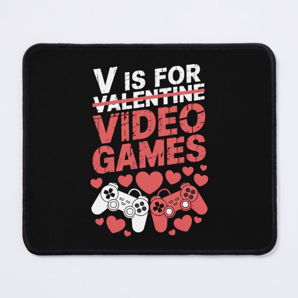Item preview, V Is For Video Games Valentines Gamer designed and sold by IdunayaStore.