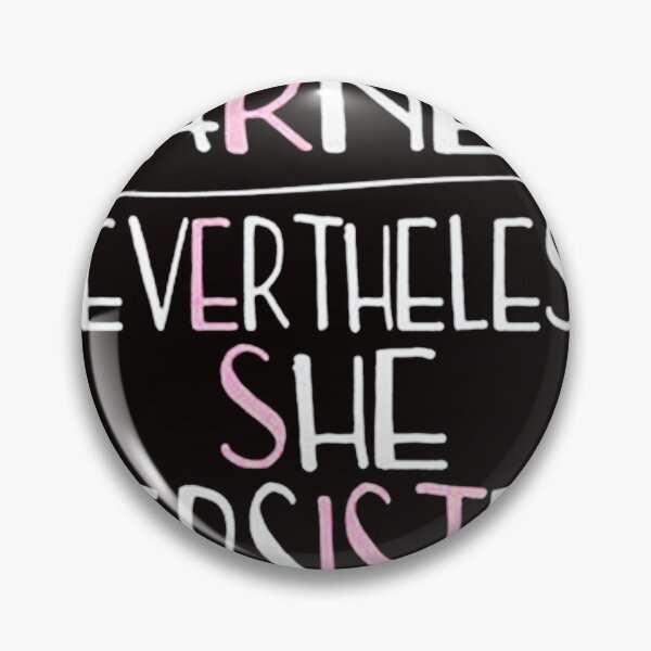 Item preview, She Was Warned Neverthelss She Persisted RESISTS designed and sold by Akitheshiba.