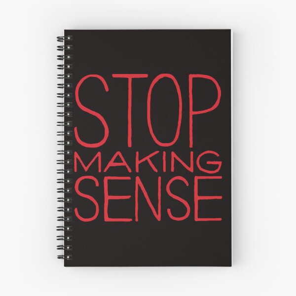 Item preview, Stop Makings Sense designed and sold by Akitheshiba.