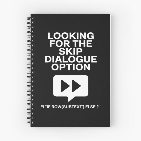 Item preview, Looking For Skip Dialogue Option Minimalist Monospace designed and sold by ShaneKeenum0.