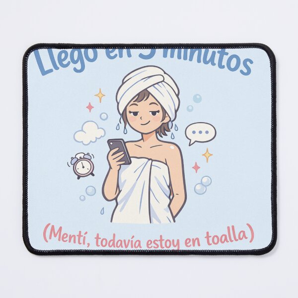 Item preview, I'll be there in 5 minutes (I lied, I'm in a towel) - Funny phrase designed and sold by EsenciaZen.