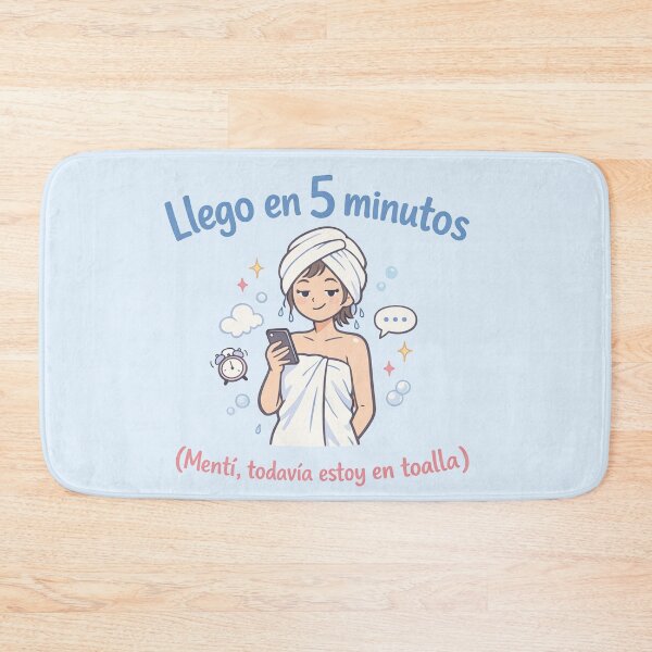 Item preview, I'll be there in 5 minutes (I lied, I'm in a towel) - Funny phrase designed and sold by EsenciaZen.