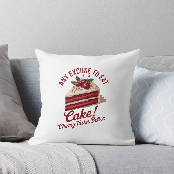 Item preview, Any Excuse to Eat Cake Cherry Dessert Cherry Cake designed and sold by FaithAbbott.