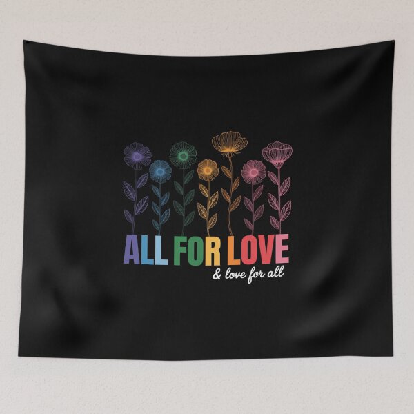 Item preview, All For Love Love For All LGBTQ Pride Floral LGBT Love designed and sold by FaithAbbott.
