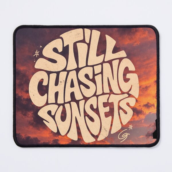 Item preview, Still Chasing Sunsets designed and sold by Watchyyy.