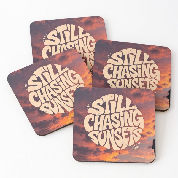 Item preview, Still Chasing Sunsets designed and sold by Watchyyy.