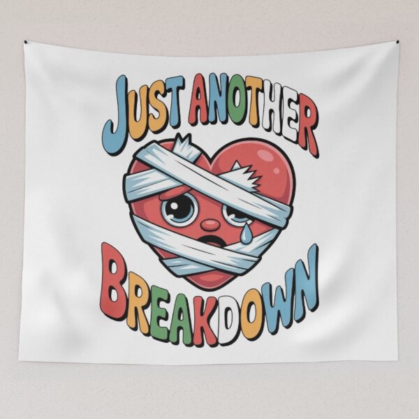 Item preview, Just Another Breakdown – Cute Sad Heart Dark Humor T-Shirt Design designed and sold by NewUSShop.