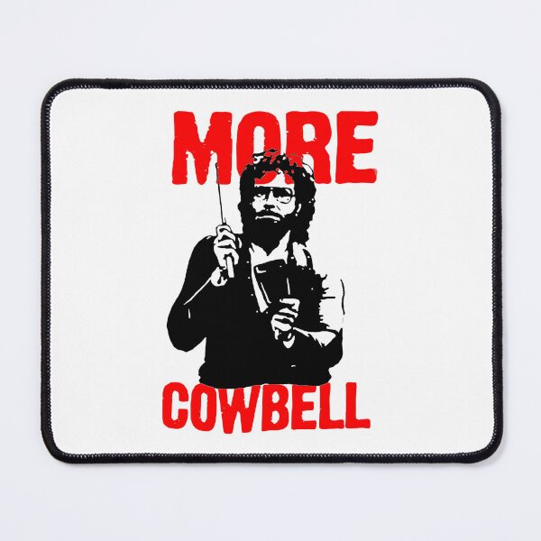 Item preview, More Cowbell designed and sold by NAQYsTUDIo.