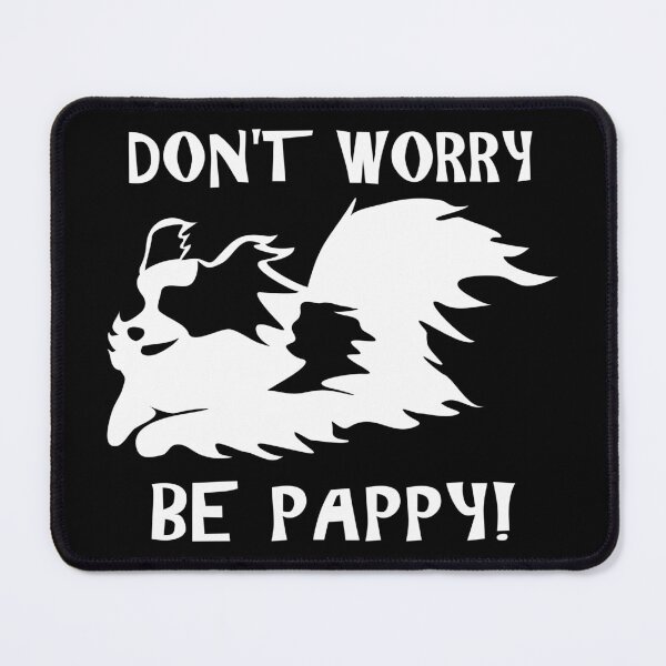 Item preview, Don't Worry, Be Pappy | Jumping Papillon Dog | NickerStickers®  on Redbubble designed and sold by NickerStickers.