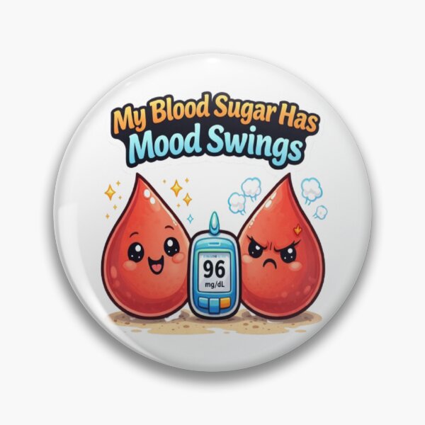 Item preview, My Blood Sugar Has Mood Swings – Insulin Life designed and sold by DiabetesPrints.