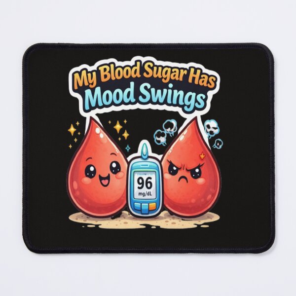 Item preview, My Blood Sugar Has Mood Swings – Insulin Life designed and sold by DiabetesPrints.