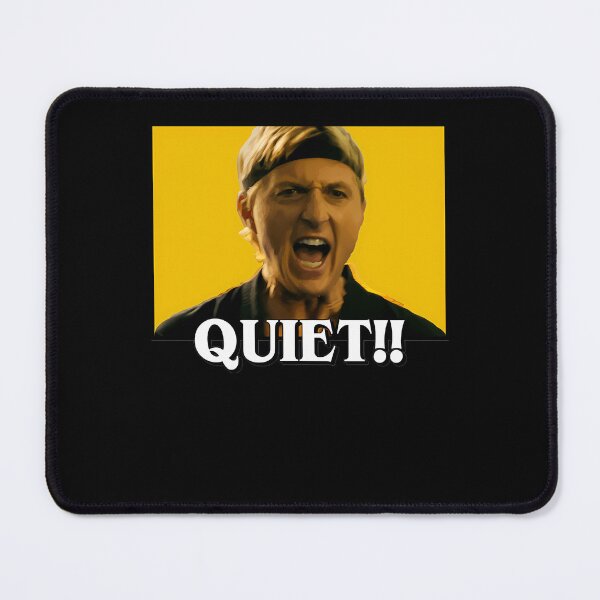 Item preview, Cobra Kai Quiet - Cobra Kai designed and sold by metalheadmaniac.