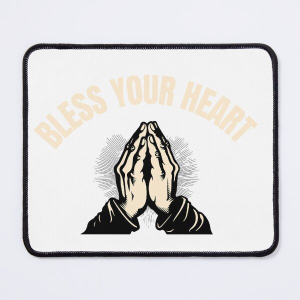Item preview, Bless Your Heart praying hands Tee designed and sold by Kokua Apparel.