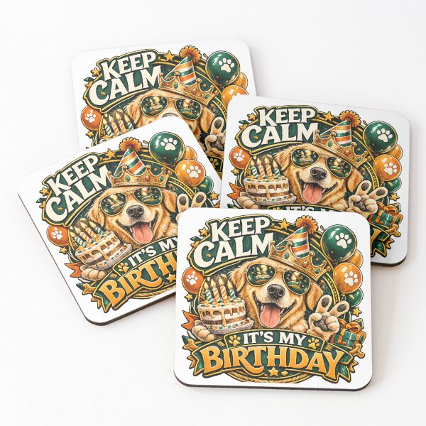 Item preview, Keep Calm It’s My Birthday Dog designed and sold by Throwing-Corn.