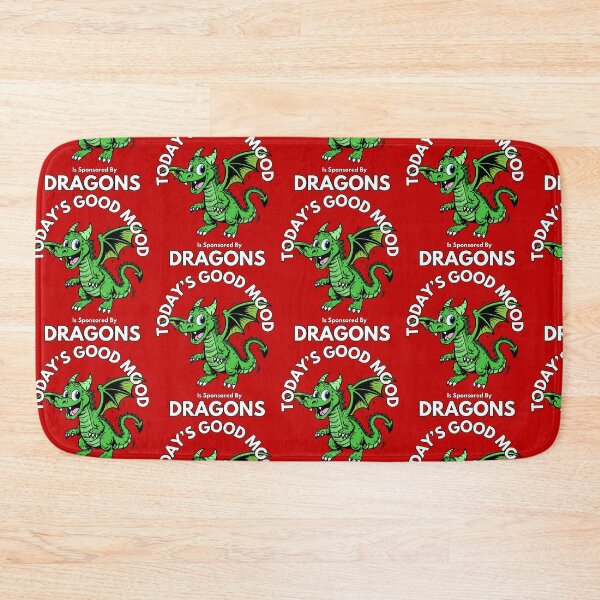 Item preview, Today’s Good Mood Is Sponsored By Dragons designed and sold by Kate Miller Illustrator.