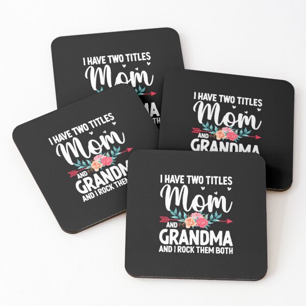 Item preview, I Have Two Titles Mom And Grandma And I Rock Them Both designed and sold by Dear-Blue.