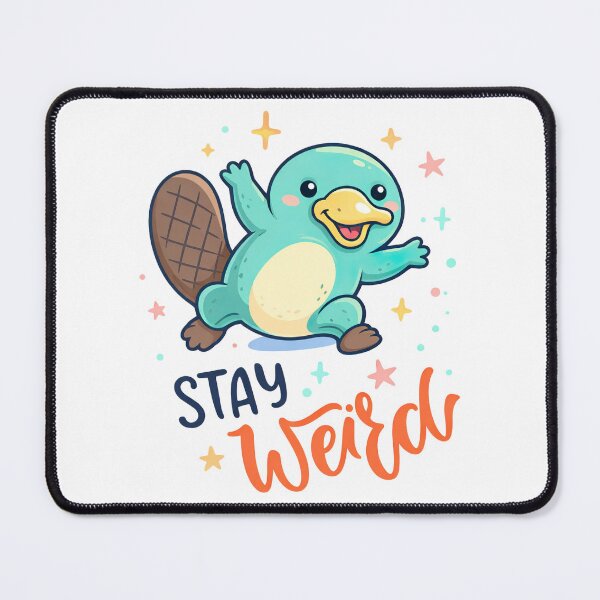 Item preview, Stay Weird, Cute Cartoon Duck Bill And Beaver Tail designed and sold by graphic-genie.