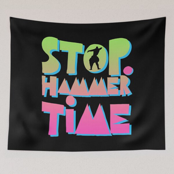 Item preview, M.C Hammer Stop Hammer Times designed and sold by Des-inator.