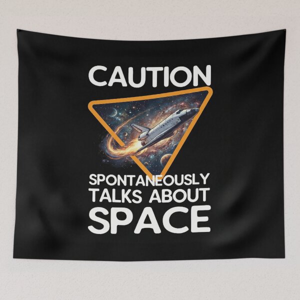 Item preview, Caution Spontaneously Talks About Space designed and sold by Bappy888.