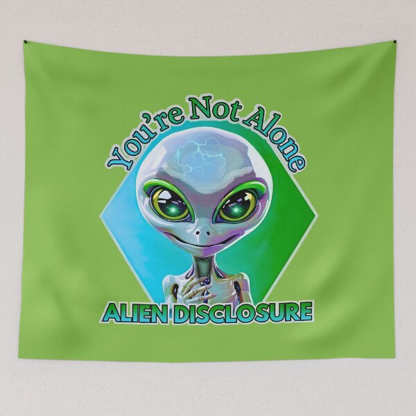 Item preview, Alien Disclosure (You're Not Alone) designed and sold by Tripp Art Studio.