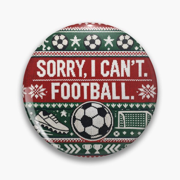 Item preview, Sorry I can't have football passion on the ball designed and sold by Mauswohn.