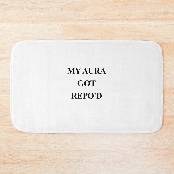 Item preview, My Aura Got Repo’d designed and sold by birdspinestudio.