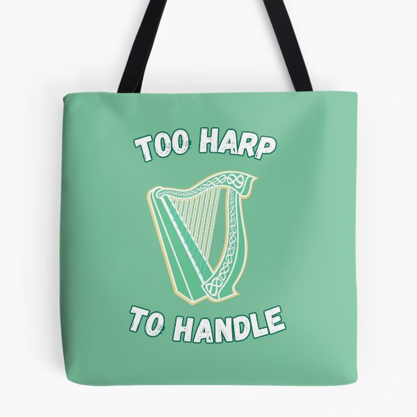 Item preview, Too Harp to Handle Design designed and sold by chucktownjax.