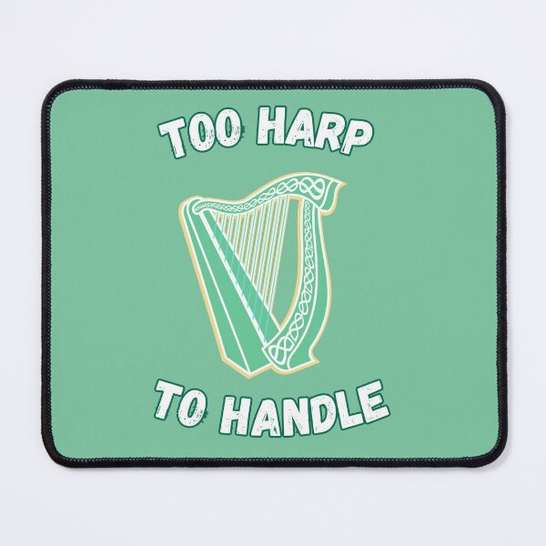 Item preview, Too Harp to Handle Design designed and sold by chucktownjax.