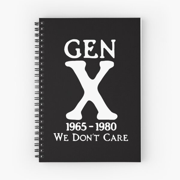 Item preview, Gen X We Don't Care designed and sold by DJava-ArtO.