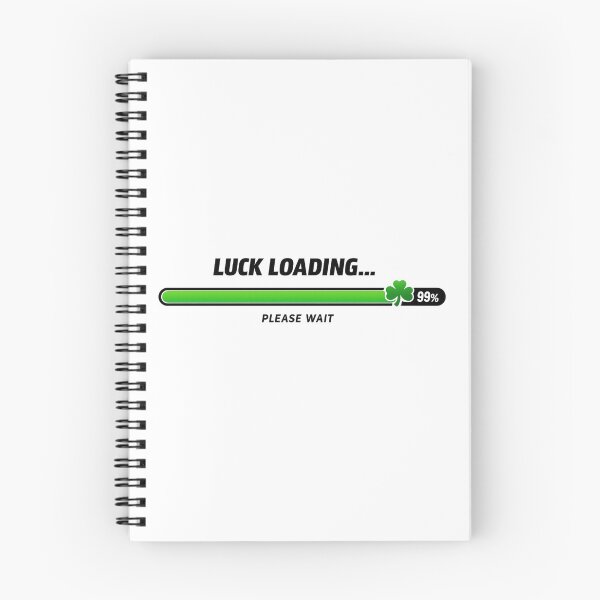 Item preview, Luck Loading 99% Please Wait designed and sold by Fanverse Merchandise.