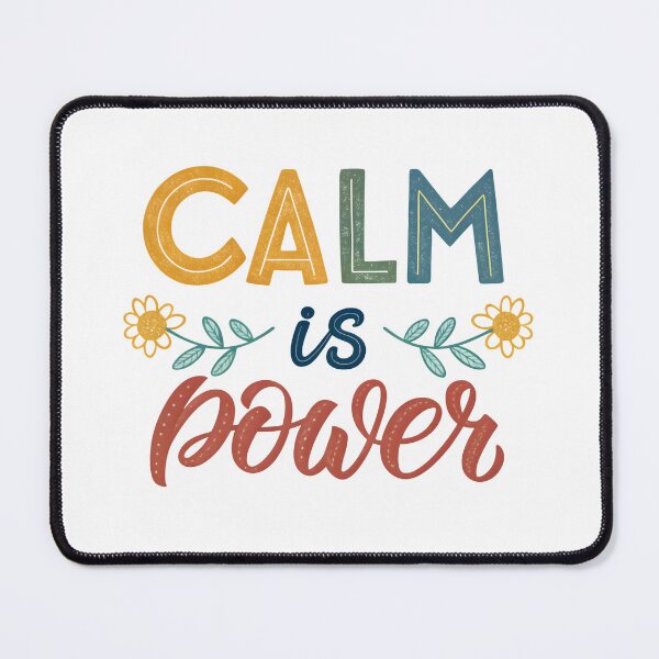 Item preview, Calm is power designed and sold by nimmitrends.