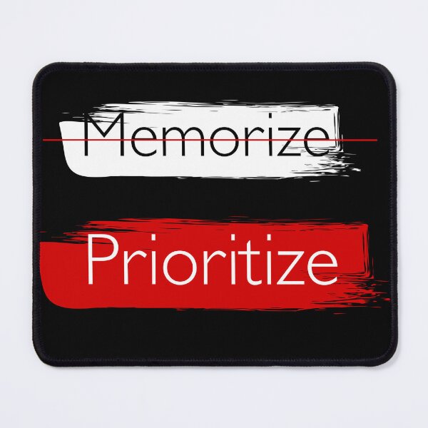 Item preview, Don’t Memorize, Prioritize – Smart Study & Productivity designed and sold by ipot.