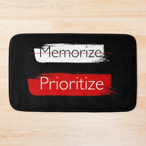 Item preview, Don’t Memorize, Prioritize – Smart Study & Productivity designed and sold by ipot.