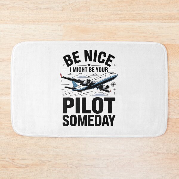 Item preview, Be Nice I Might Be Your Pilot Someday Funny Pilot Aviation designed and sold by Boutkimaewab.