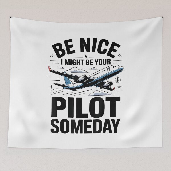 Item preview, Be Nice I Might Be Your Pilot Someday Funny Pilot Aviation designed and sold by Boutkimaewab.