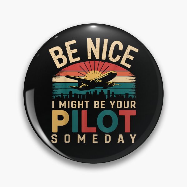 Item preview, Future Pilot Funny Be Nice I Might Be Your Pilot Someday designed and sold by Boutkimaewab.