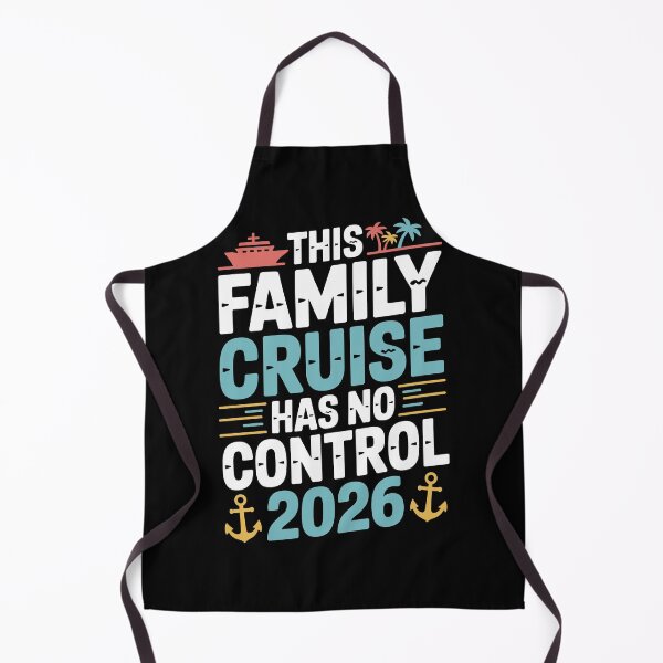 Item preview,  Family Cruise Has No Control 2026 Apparel Outfit designed and sold by STYLE FOR YOU .