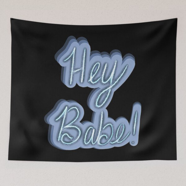 Item preview,  Hey Babe designed and sold by Maicon-Roger.