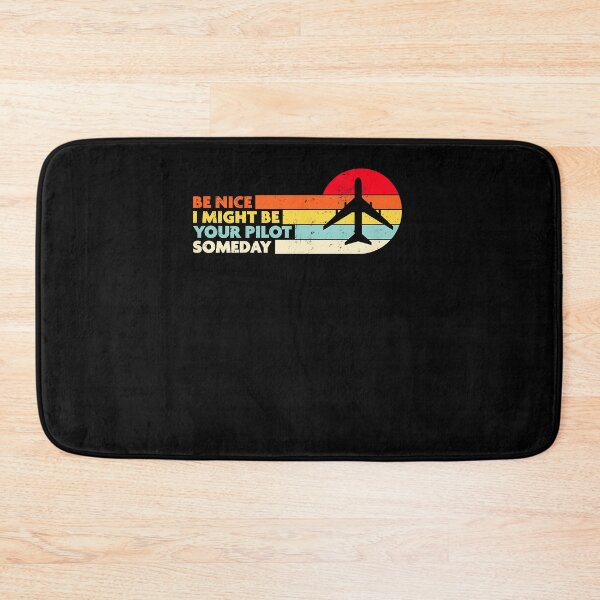 Item preview, Be Nice I Might Be Your Pilot Someday Aviation Aircraft designed and sold by Boutkimaewab.