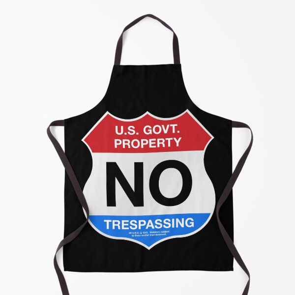 Item preview, U.S. Govt. No Trespassing Sign designed and sold by travelwitheric.