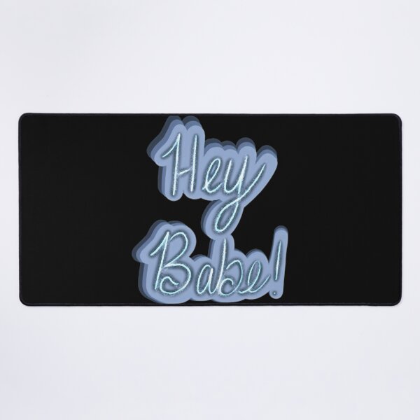 Item preview, Hey Babe designed and sold by thealisaed.