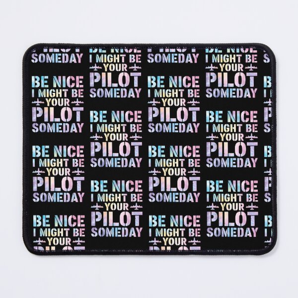 Item preview, Future Pilot Funny Be Nice I Might Be Your Pilot Someday designed and sold by Cheesymatiion.