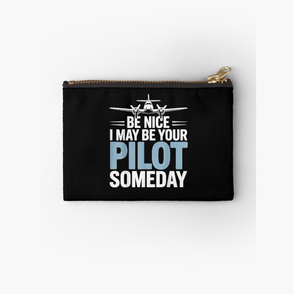 Item preview, Be Nice I Might Be Your Pilot Someday designed and sold by Cheesymatiion.