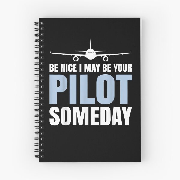Item preview, Be Nice I Might Be Your Pilot Someday Aviation Aircraft designed and sold by Cheesymatiion.