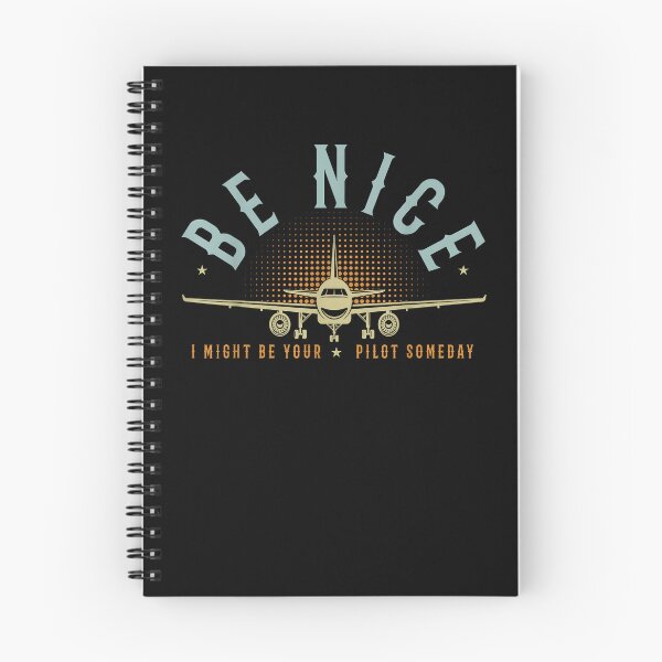 Item preview, Be Nice I Might Be Your Pilot Someday Vintage Pilot Airplane designed and sold by Cheesymatiion.