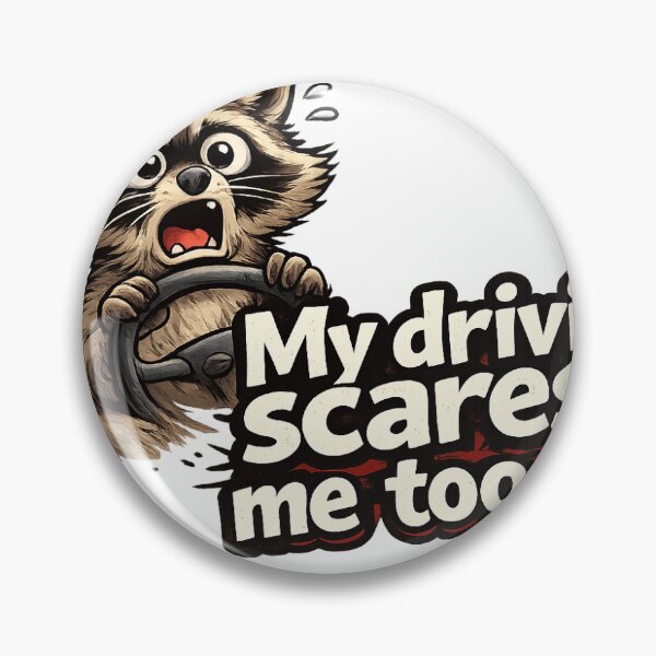 Item preview, My Driving Scares Me Too designed and sold by BakedBread32.