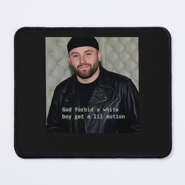 Item preview, Baker Mayfield God Forbid A White Boy Get A Lil Motion  Tampa Bay Funny designed and sold by Asifhasansabbir.