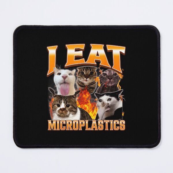 Item preview, I Eat Microplastics Funny Cat Meme Chaos designed and sold by tadmercado.