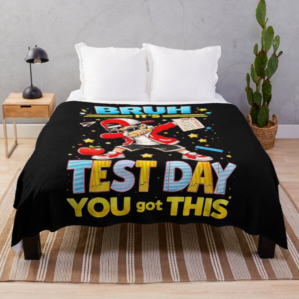 Item preview, Bruh It'S Test Day You Got This designed and sold by yartyartyart.