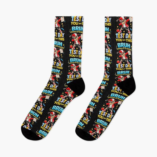 Item preview, Bruh It'S Test Day You Got This designed and sold by yartyartyart.